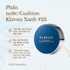Cushion/Phấn nước Klavuu Xanh #23