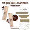 Kem nền Hàn Quốc TFS Gold Collagen Ampoule Foundation